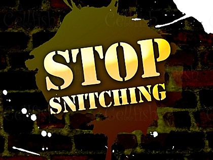 Stop Snitching