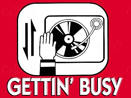 Gettin' Busy