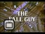 fall guy opening