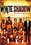 The White Shadow