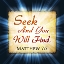 Seek and You Will Find